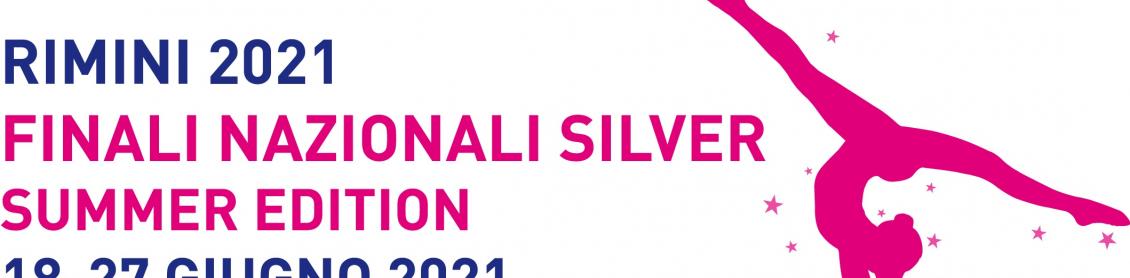 Finali Nazionali Silver Summer Edition 2021